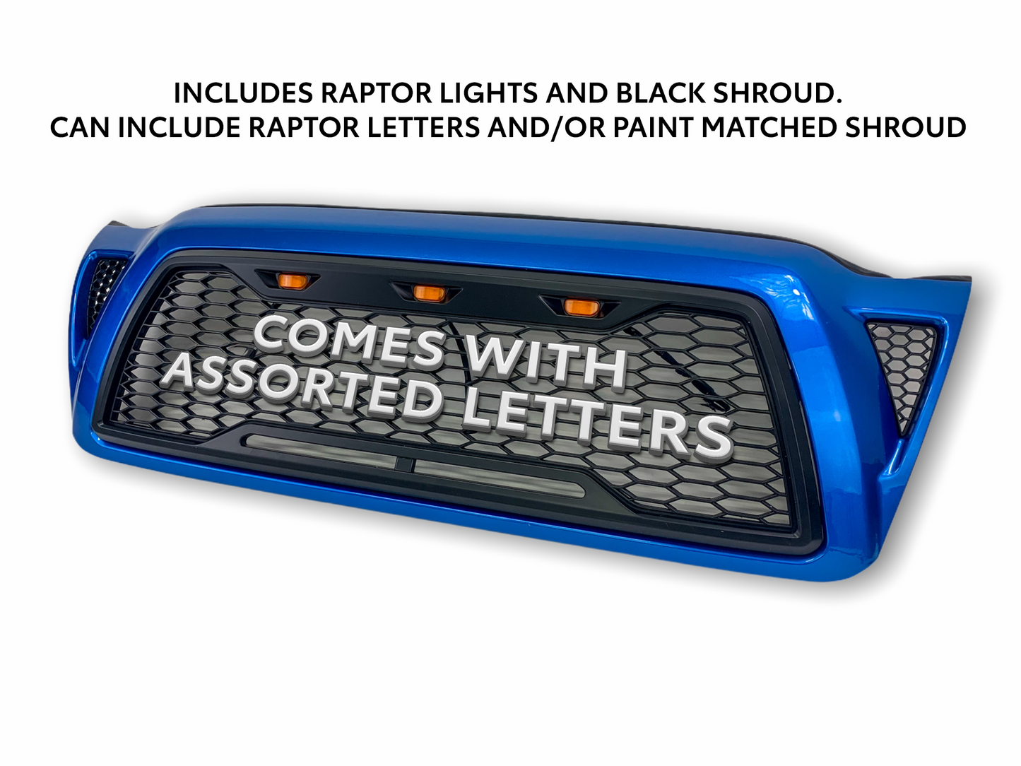 2005-11 Tacoma Raptor Grille